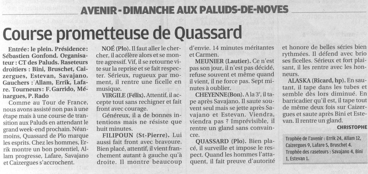 8 aout 2010 ( la provence)